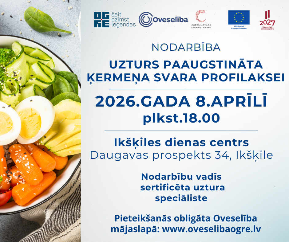 Oveselība aicina uz izglītojošu nodarbību par uzturu paaugstināta ķermeņa svara profilaksei - 8.aprīlī Ikšķilē