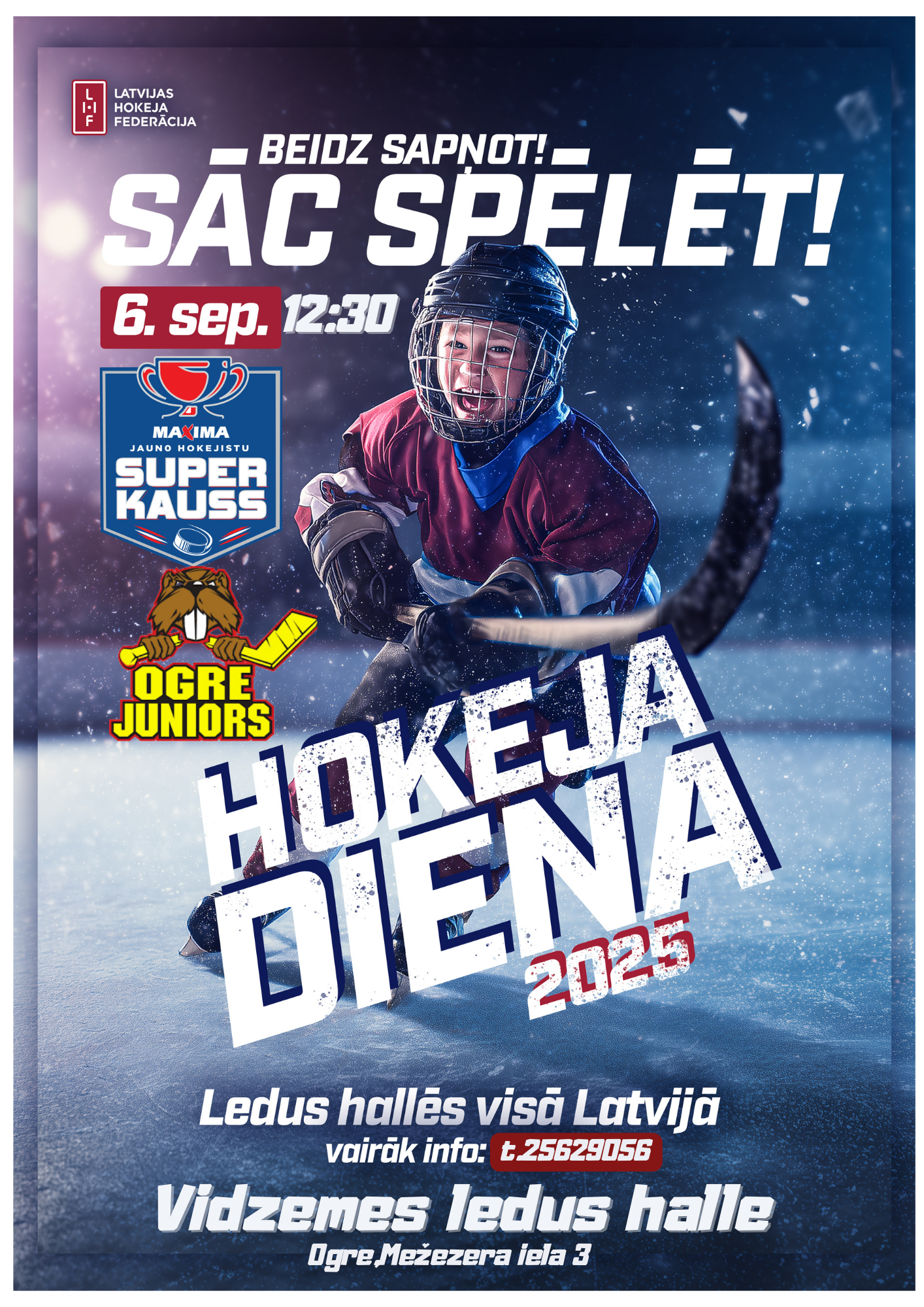 Hokeja diena 2025 – Beidz sapņot, sāc spēlēt!