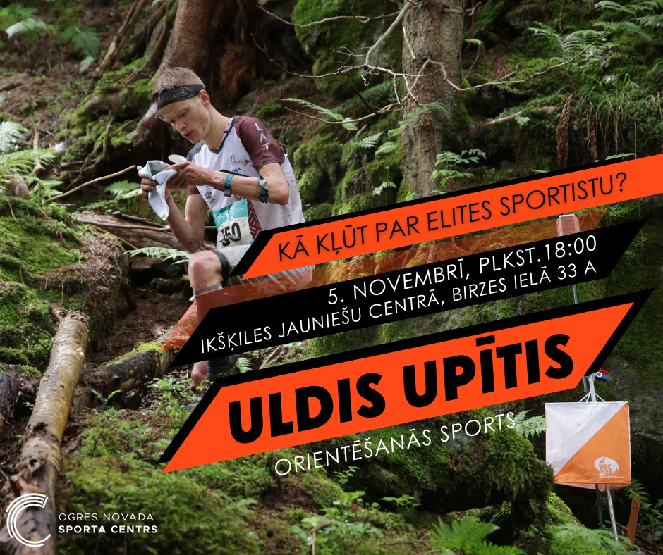 Tikšanās ar Latvijas orientēšanās izlases līderi Uldi Upīti