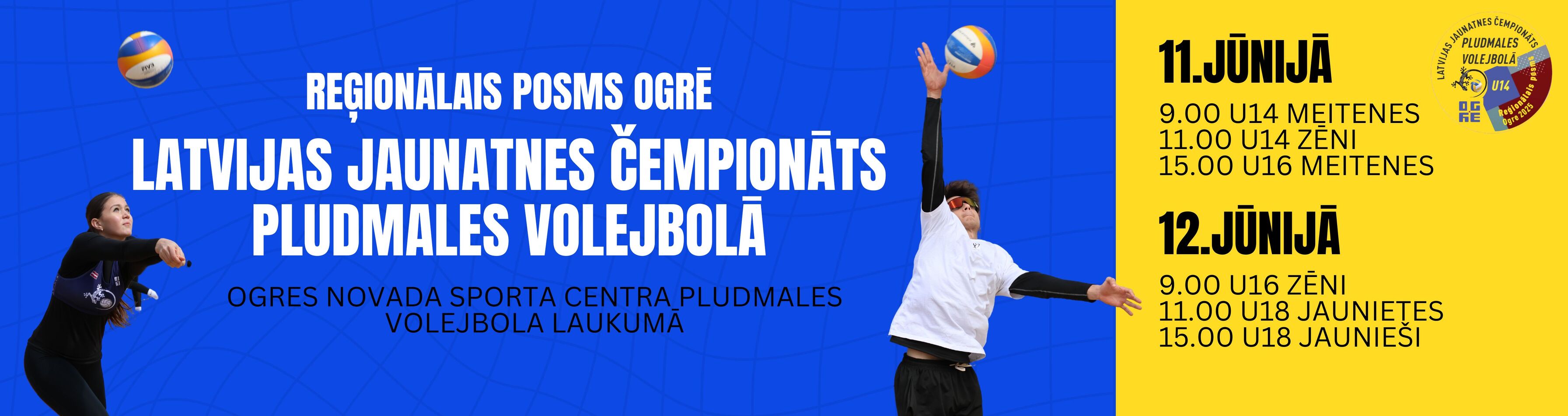 11., 12.jūnijā Latvijas Jaunatnes čempionāts pludmales volejbolā reģionālais posms Ogrē