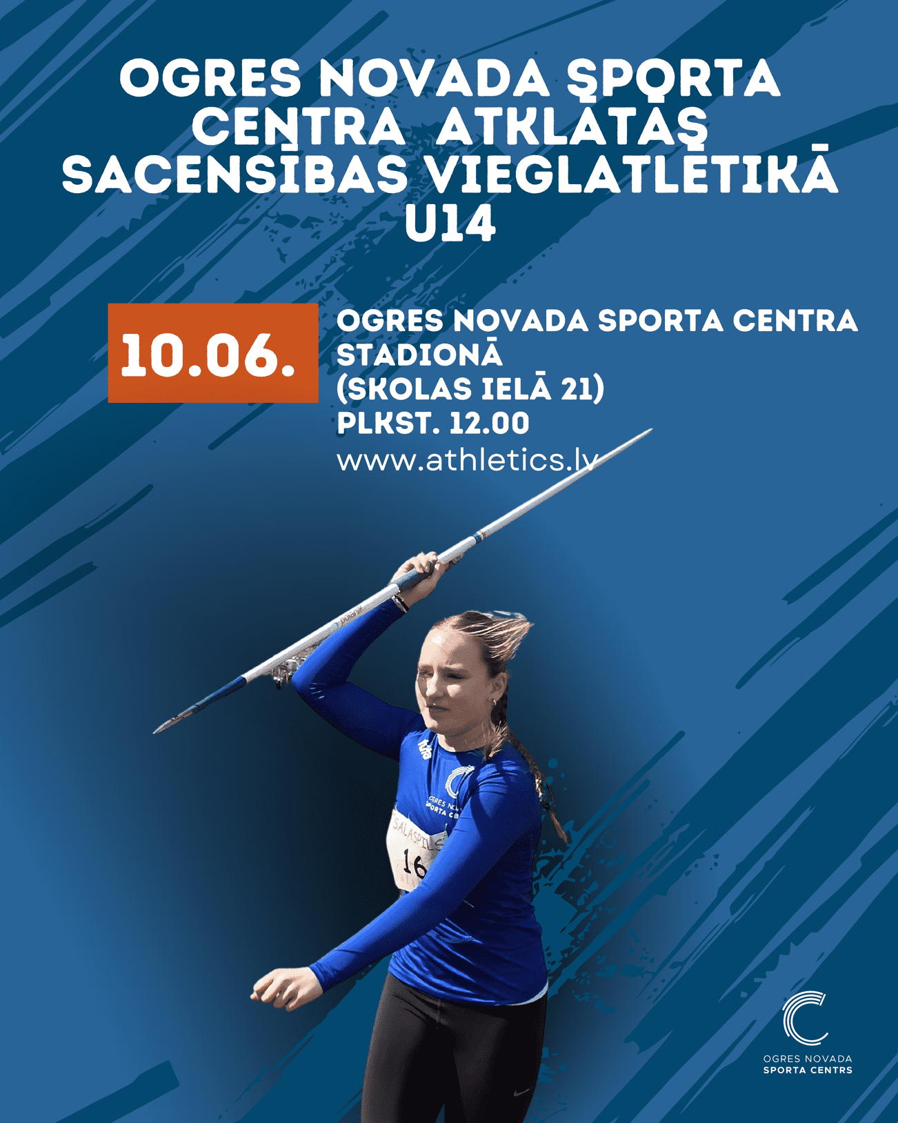 10.jūnijā Ogres novada sporta centra atklātās sacensības vieglatlētikā