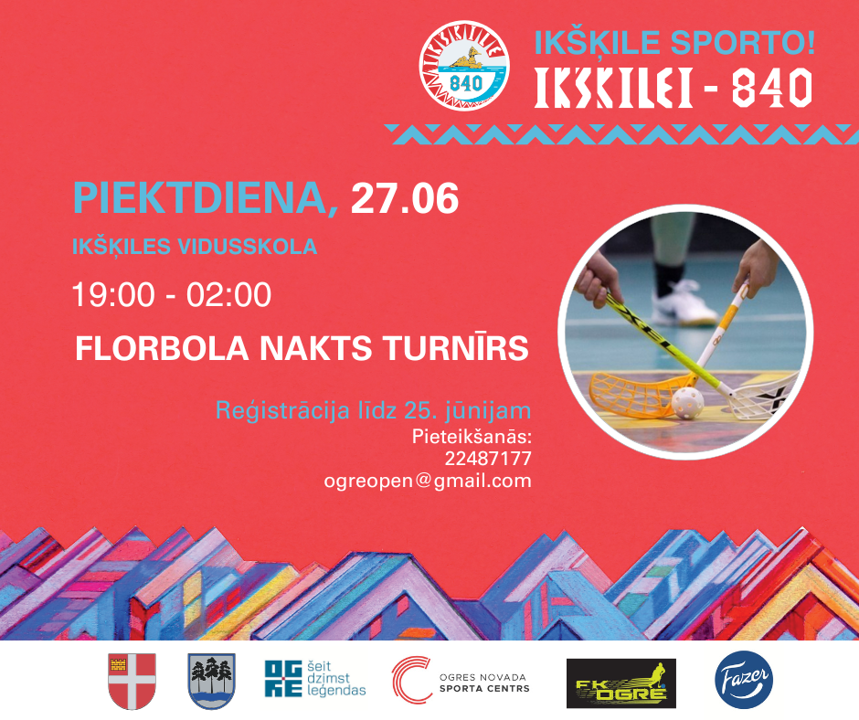 Florbola nakts turnīrs Ikšķiles pilsētas svētkos 