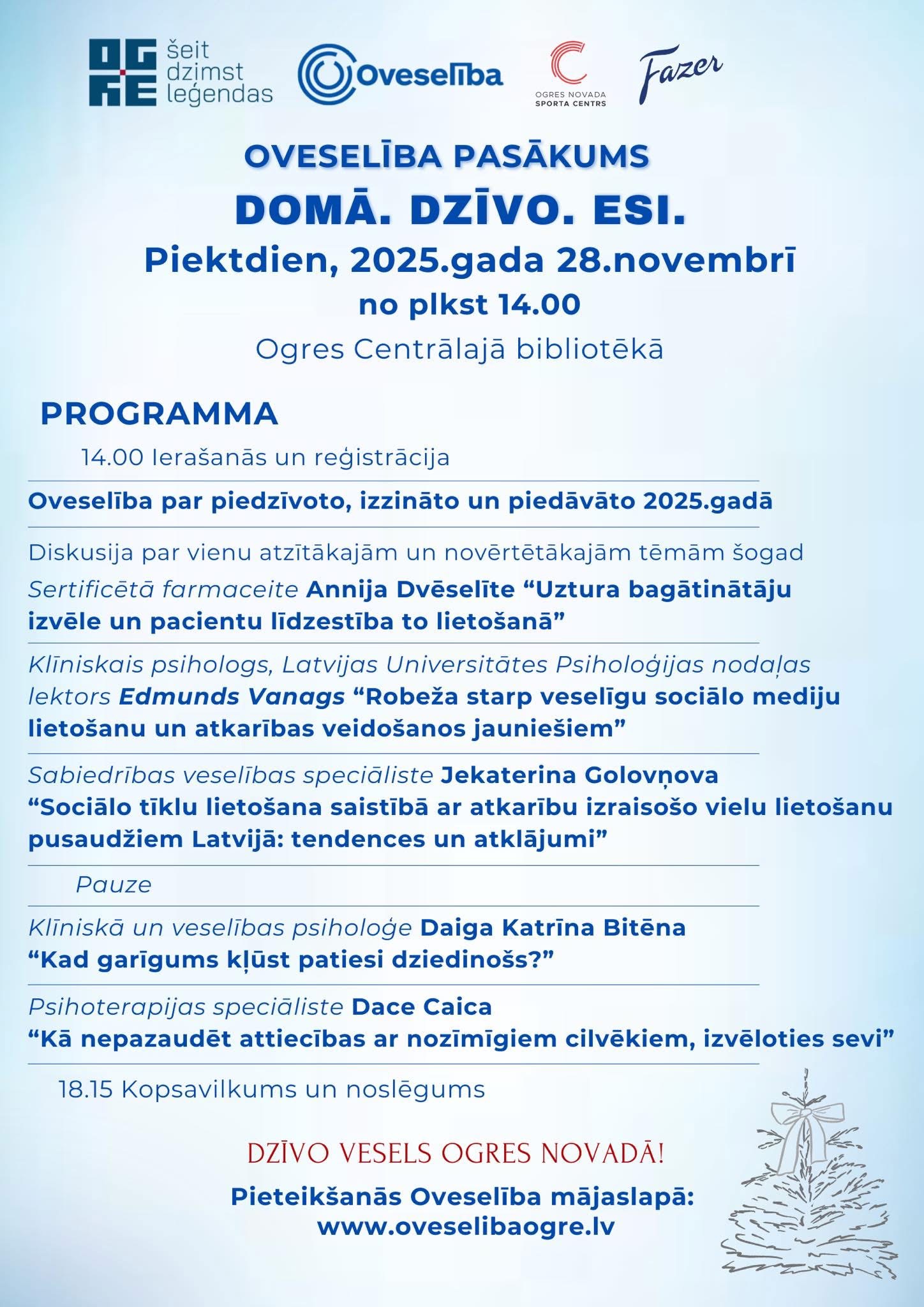 Oveselība “Domā.Dzīvo.Esi” 2025