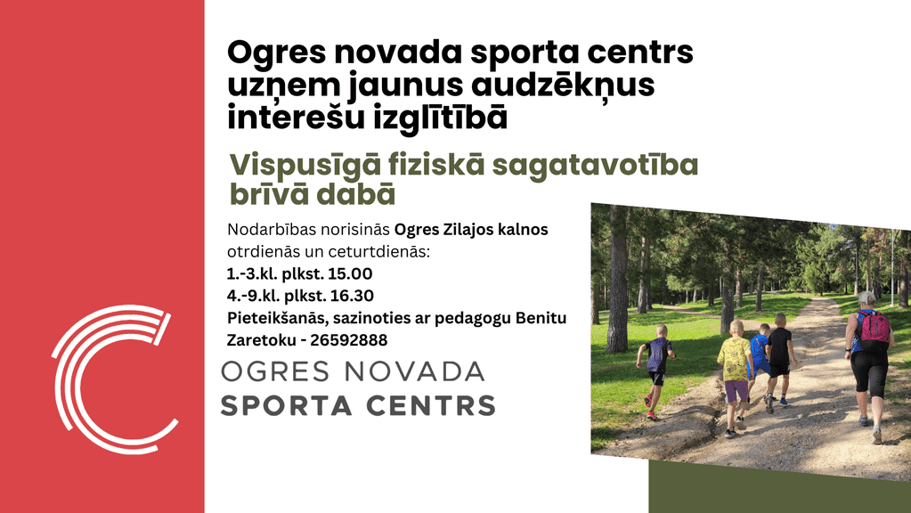 Uzņem 1.-9.klases audzēkņus Vispusīgā fiziskā sagatavotība brīvā dabā 