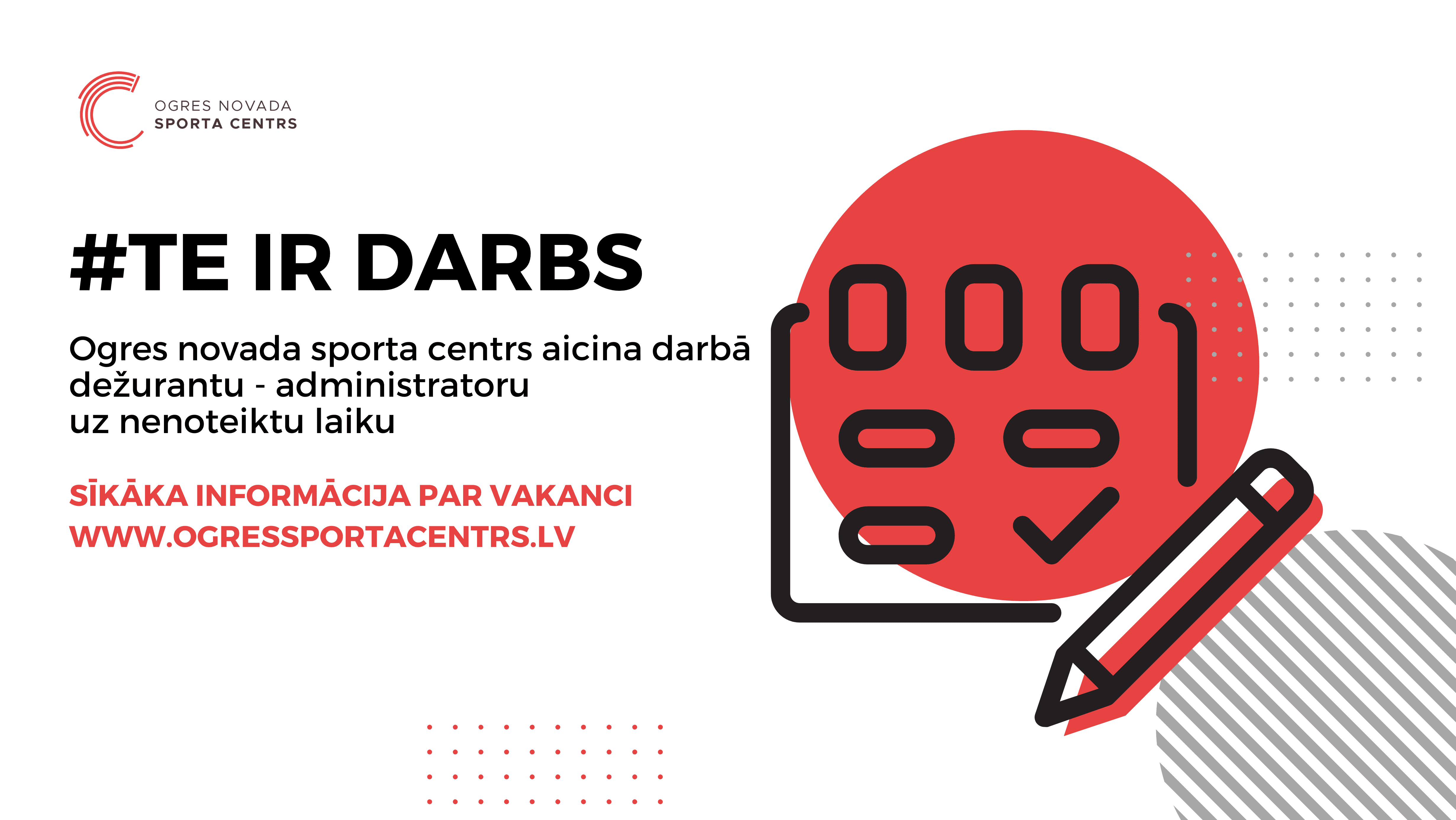 Ogres novada sporta centrs aicina darbā dežurantu-administratoru darbam uz nenoteiktu laiku