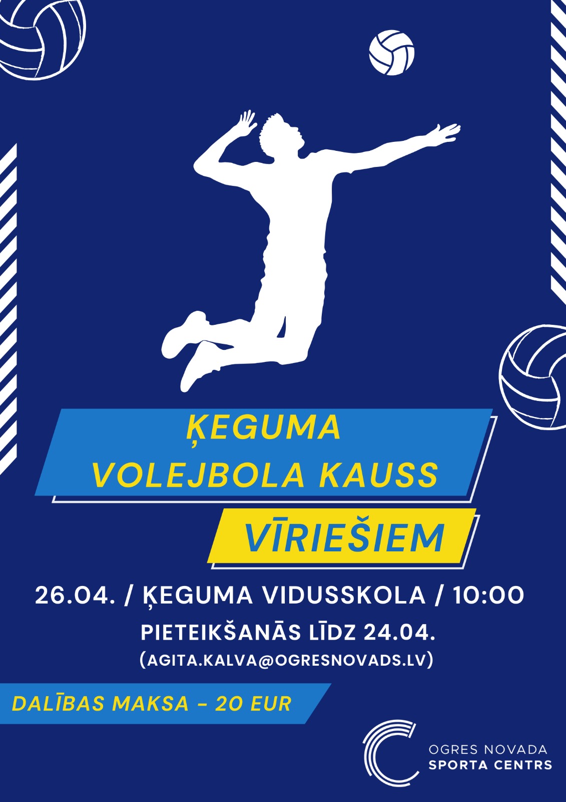 26.aprīlī Ķeguma Volejbola kauss vīriešiem 